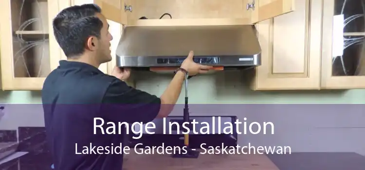 Range Installation Lakeside Gardens - Saskatchewan