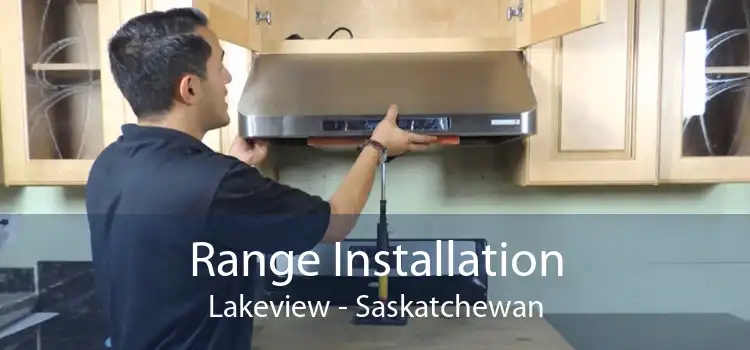 Range Installation Lakeview - Saskatchewan