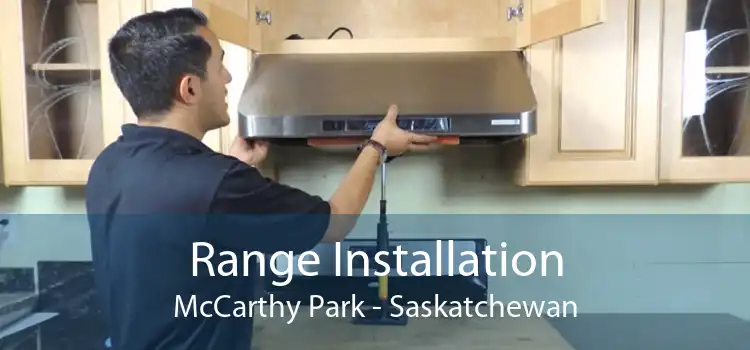 Range Installation McCarthy Park - Saskatchewan