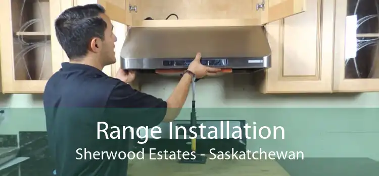 Range Installation Sherwood Estates - Saskatchewan