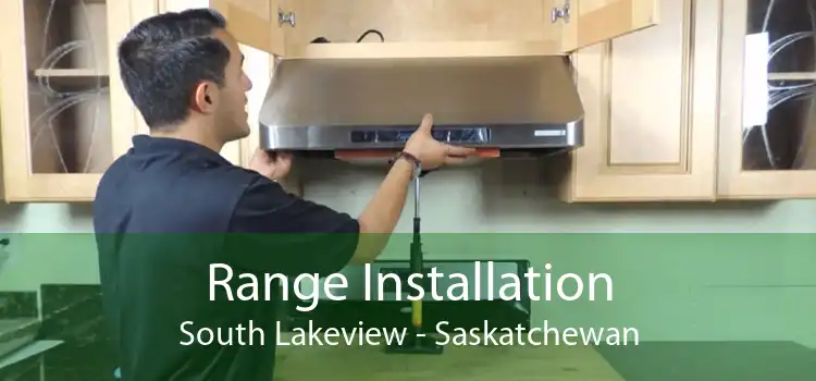 Range Installation South Lakeview - Saskatchewan