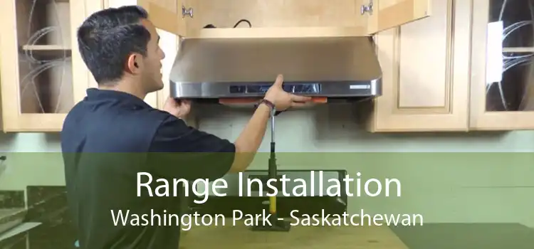 Range Installation Washington Park - Saskatchewan