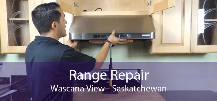 Range Repair Wascana View - Saskatchewan