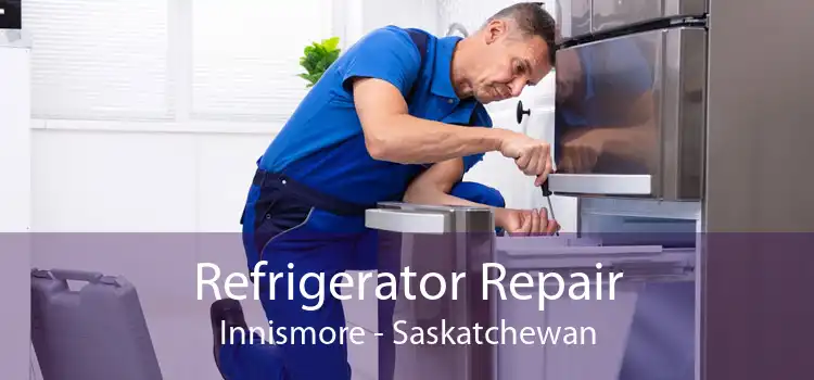 Refrigerator Repair Innismore - Saskatchewan