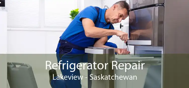 Refrigerator Repair Lakeview - Saskatchewan