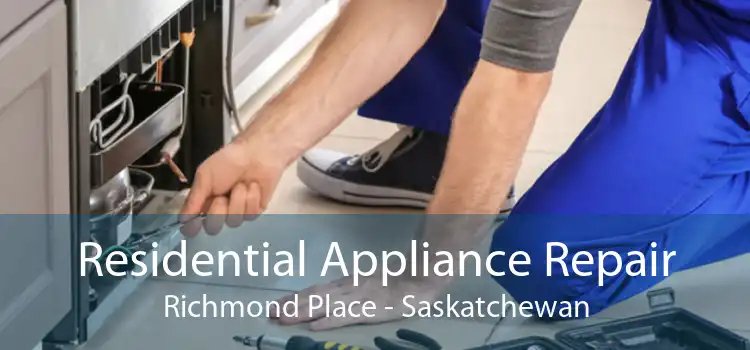 Residential Appliance Repair Richmond Place - Saskatchewan