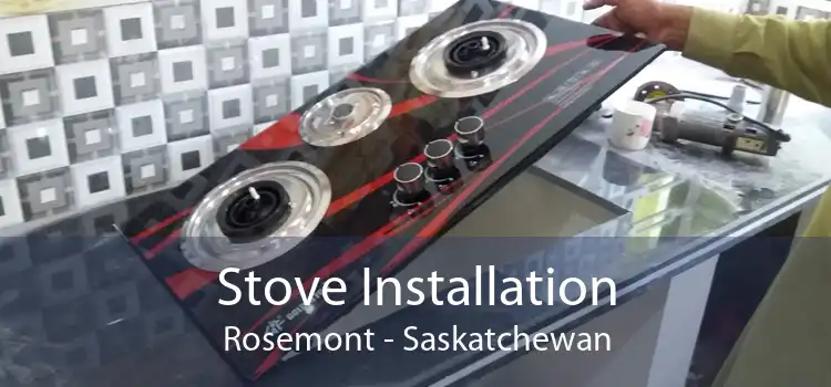 Stove Installation Rosemont - Saskatchewan