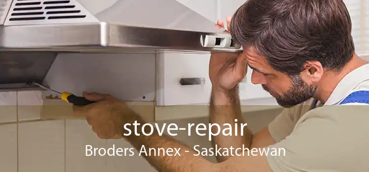 stove-repair Broders Annex - Saskatchewan