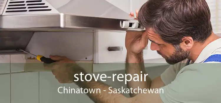 stove-repair Chinatown - Saskatchewan