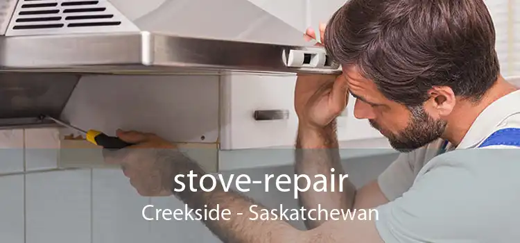 stove-repair Creekside - Saskatchewan