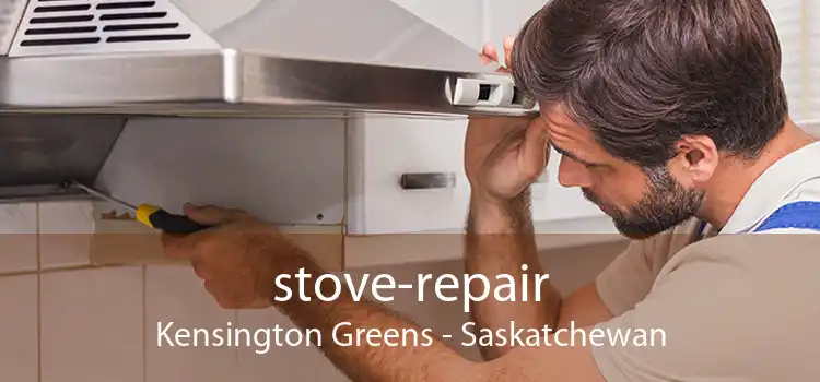 stove-repair Kensington Greens - Saskatchewan