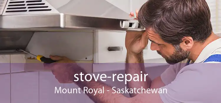 stove-repair Mount Royal - Saskatchewan