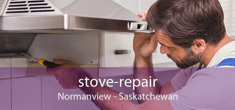 stove-repair Normanview - Saskatchewan