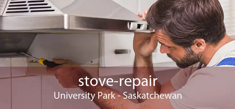 stove-repair University Park - Saskatchewan