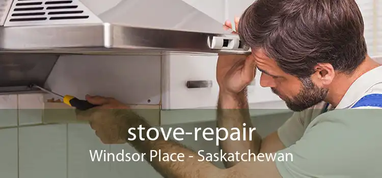 stove-repair Windsor Place - Saskatchewan