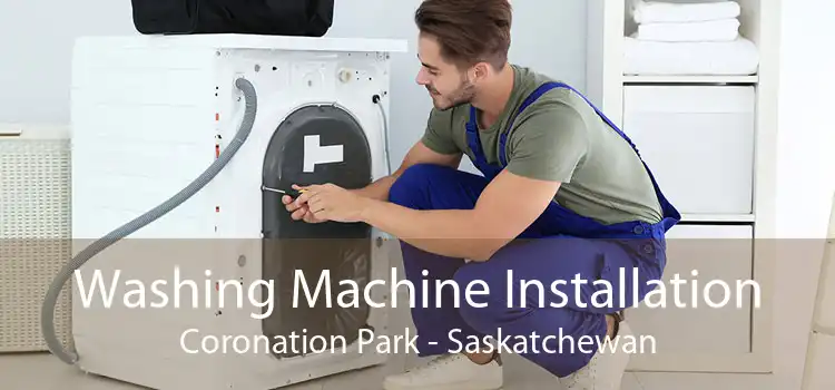 Washing Machine Installation Coronation Park - Saskatchewan