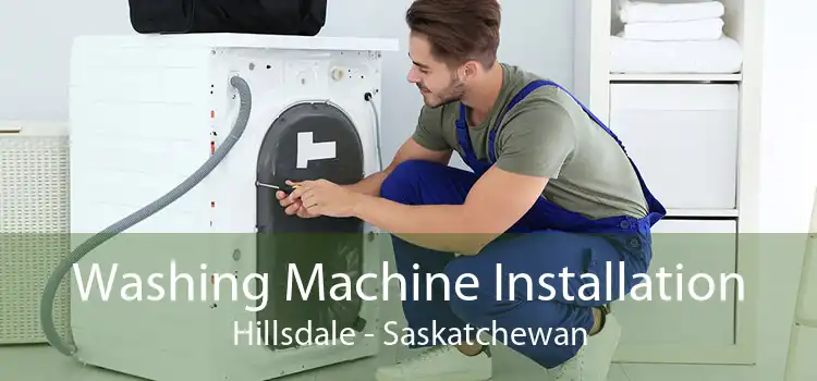 Washing Machine Installation Hillsdale - Saskatchewan