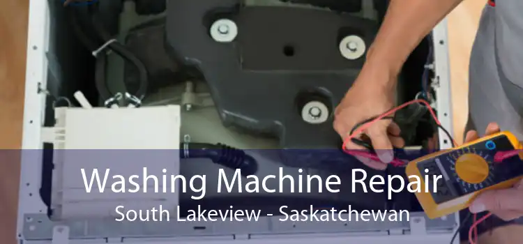 Washing Machine Repair South Lakeview - Saskatchewan